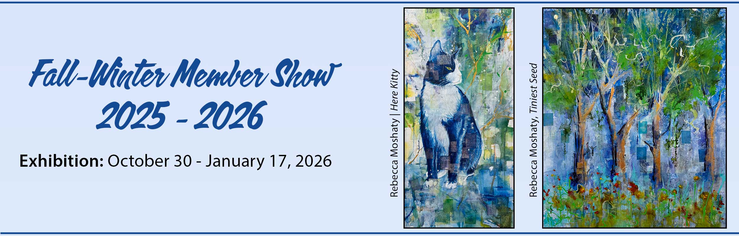 banner advertising the Fall-Winter Member Show 2025-2026 at the Fine Arts Center