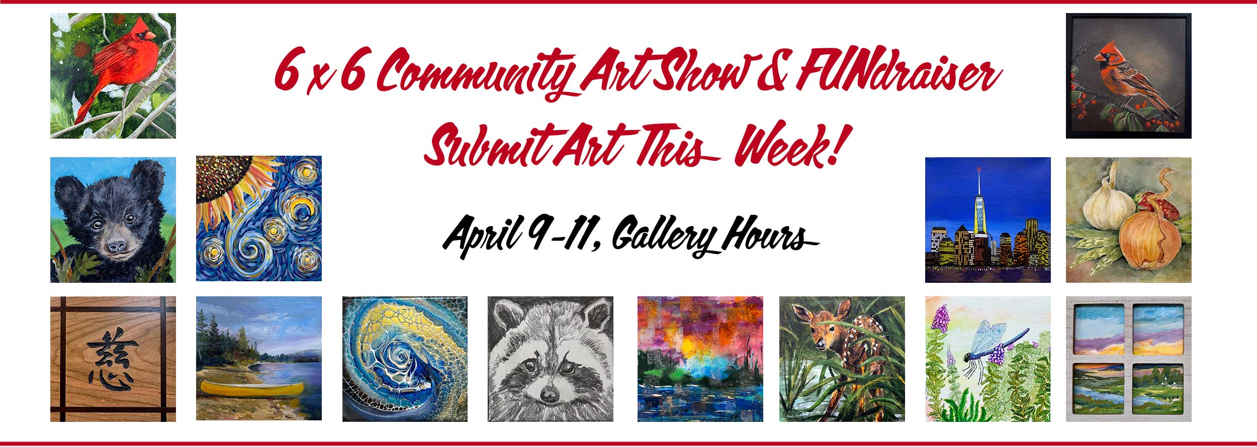 website banner soliciting artwork for the 6x6 Community Art Show 2026