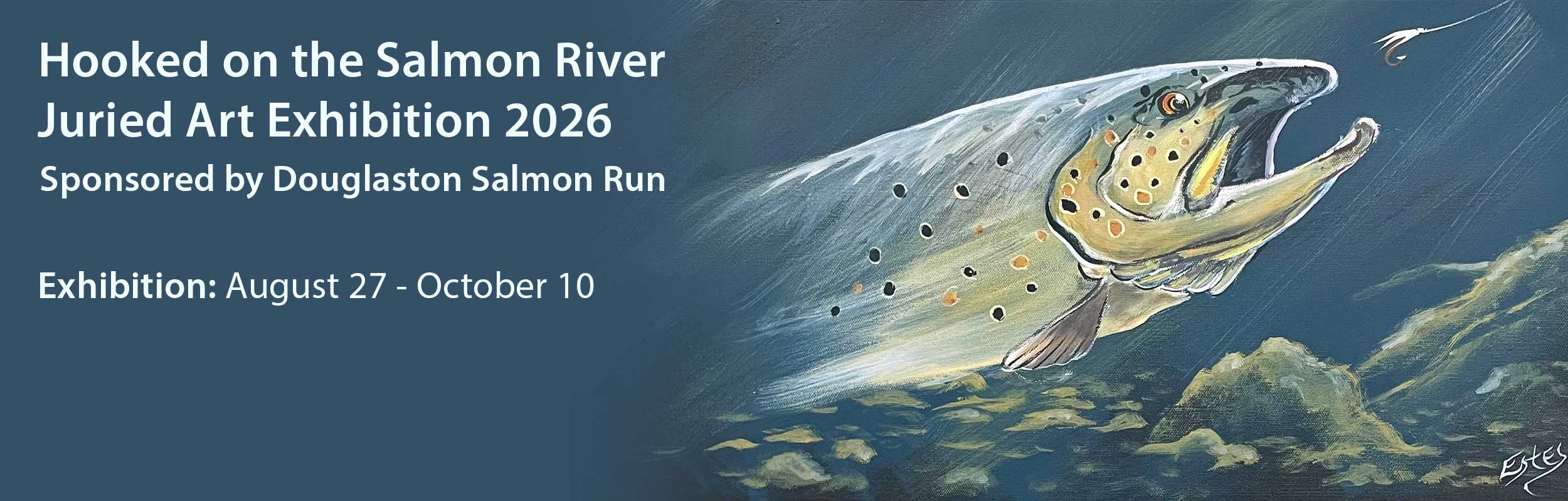 website banner announcing the Hooked on Salmon River Juried Art Exhibition 2026 will open August 27; the opening reception will be held August 28